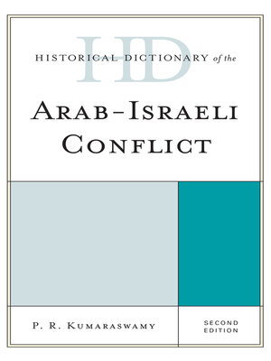 cover image of Historical Dictionary of the Arab-Israeli Conflict